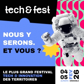 Tech&Fest 2026 à Grenoble : l’événement tech incontournable dédié à la souveraineté et à la performance collective